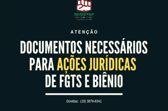 Documentos necessários para ações jurídicas de FGTS e biênio