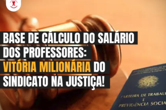 ⚖️💰 BASE DE CÁLCULO DO SALÁRIO DOS PROFESSORES: VITÓRIA MILIONÁRIA DO SINDICATO NA JUSTIÇA!