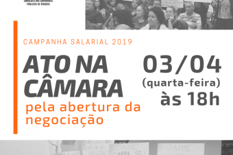 Ato na Câmara pela abertura de negociação!