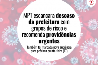 MPT escancara descaso da prefeitura e recomenda providências urgentes