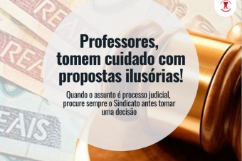 Professores, cuidado com as propostas ilusórias!