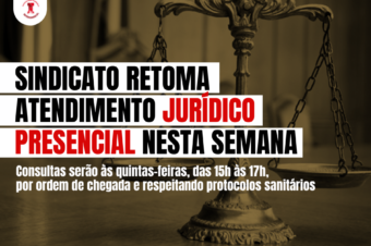 Sindicato retoma atendimento jurídico presencial nesta semana